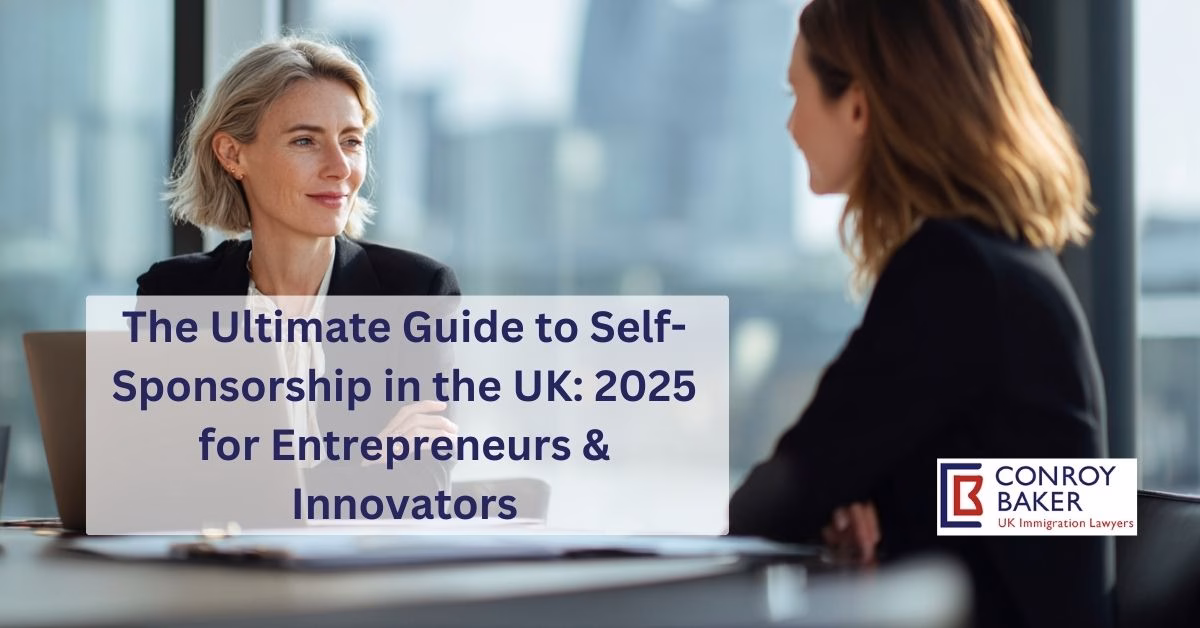 The Ultimate Guide to Self-Sponsorship in the UK: 2025 for Entrepreneurs & Innovators