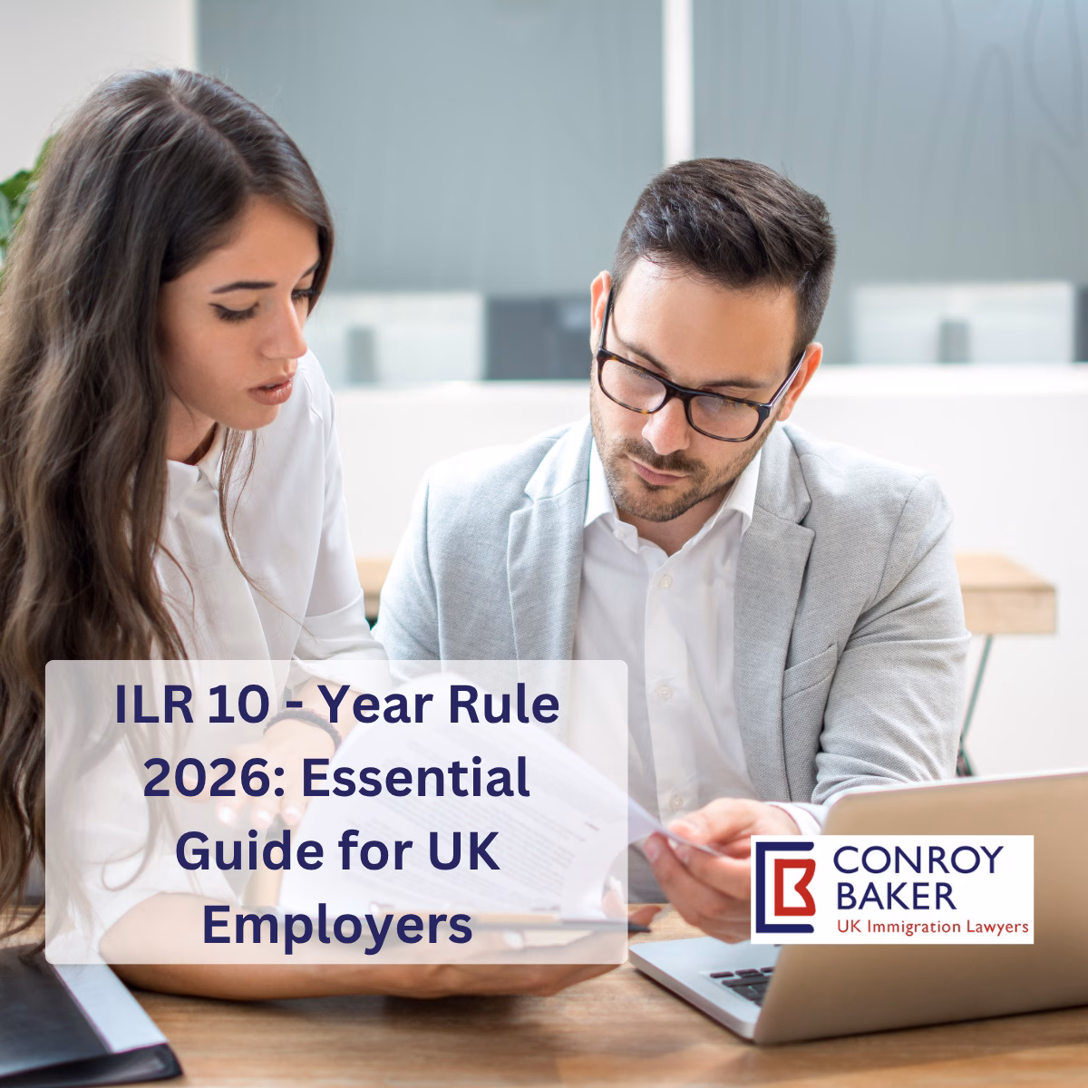 ILR 10-year rule employers 2026
